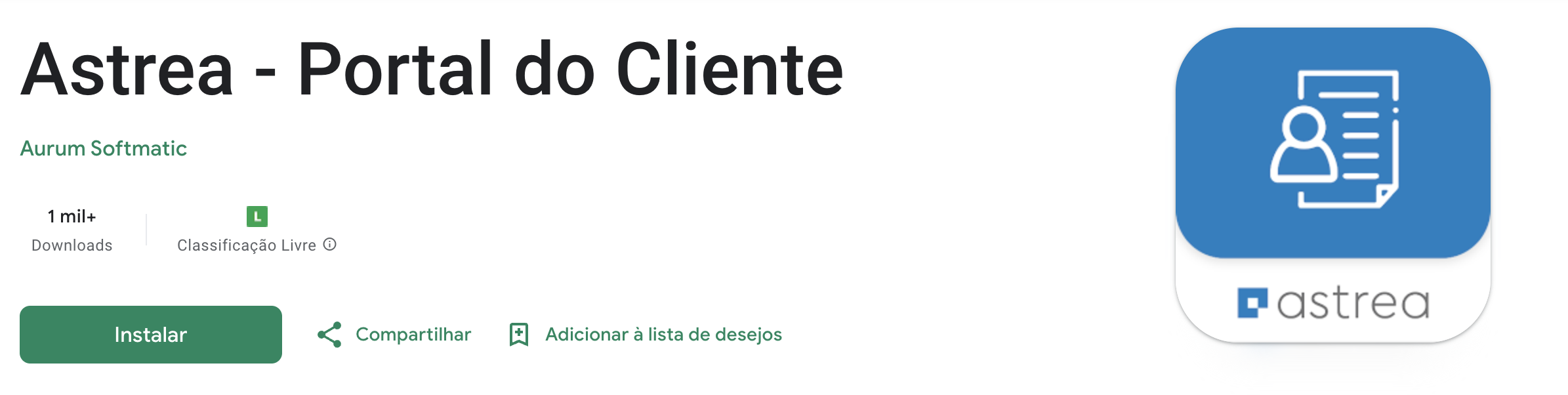 Resultado de busca na Google Play mostrando o aplicativo oficial Astrea - Portal do Cliente.
